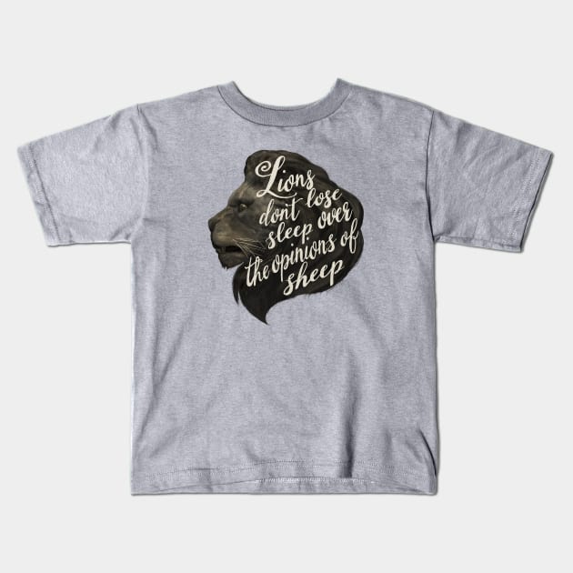 Lions don’t lose sleep Kids T-Shirt by LauraGraves